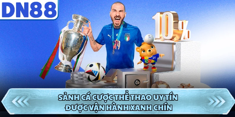 Sảnh cá cược thể thao uy tín được vận hành xanh chín